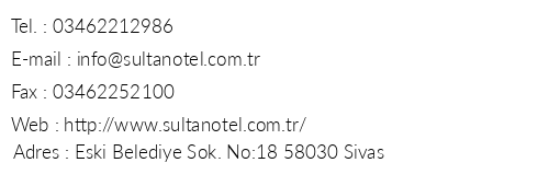 Sivas Sultan Hotel telefon numaralar, faks, e-mail, posta adresi ve iletiim bilgileri